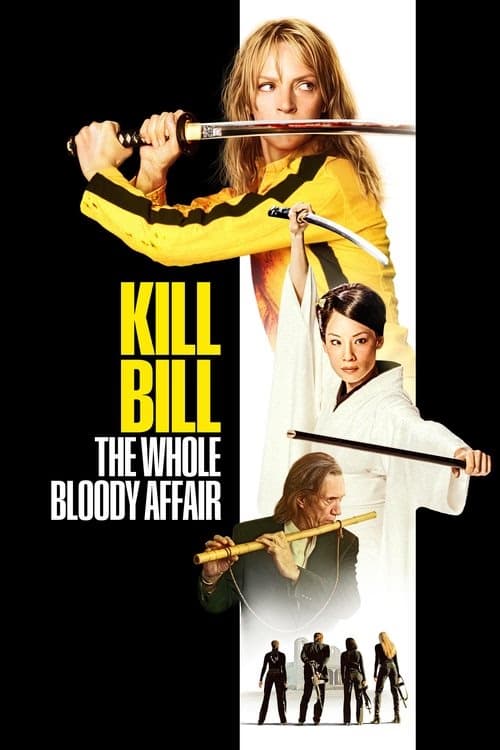 Filmaffisch for Kill Bill: The Whole Bloody Affair