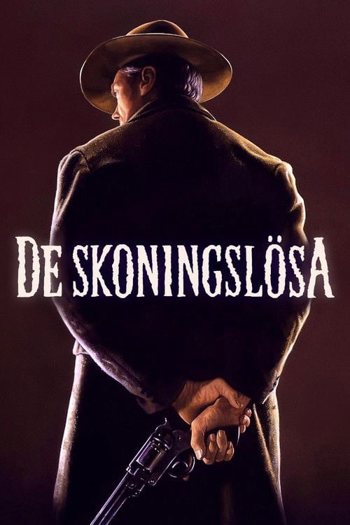 Filmaffisch for De skoningslösa