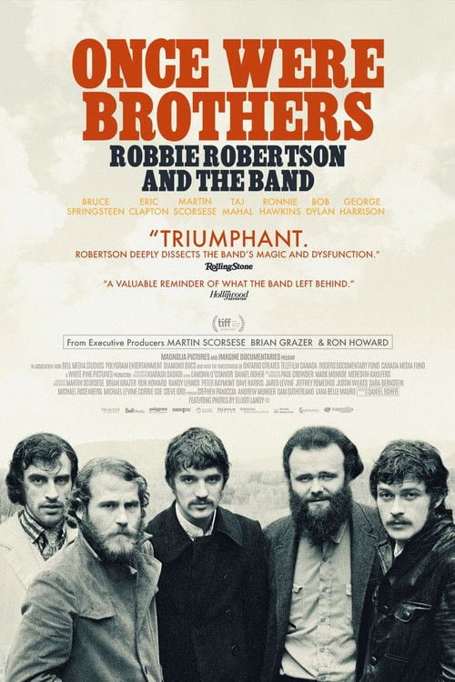 Filmaffisch for Once Were Brothers: Robbie Robertson and The Band