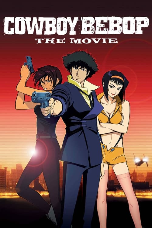 Filmaffisch for Cowboy Bebop: The Movie